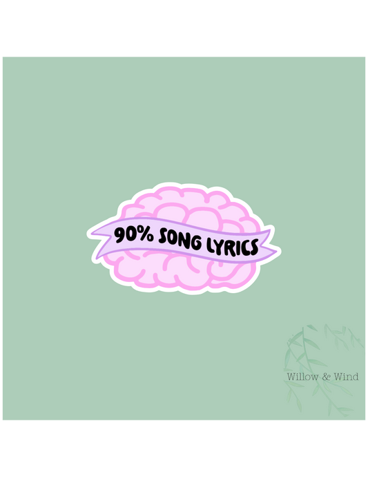 90% Song Lyrics Sticker