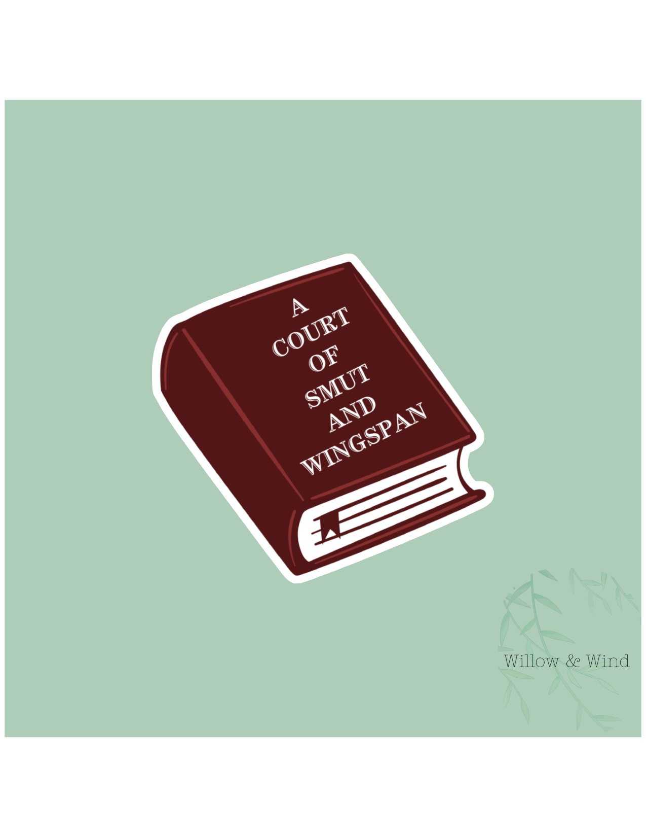 Smut and Wingspan - A Court of Thorns and Roses Sticker