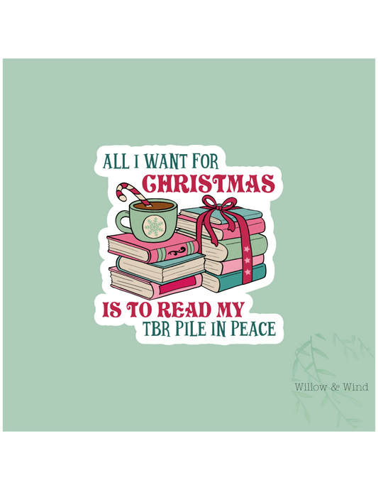 All I Want For Christmas - Bookish Sticker