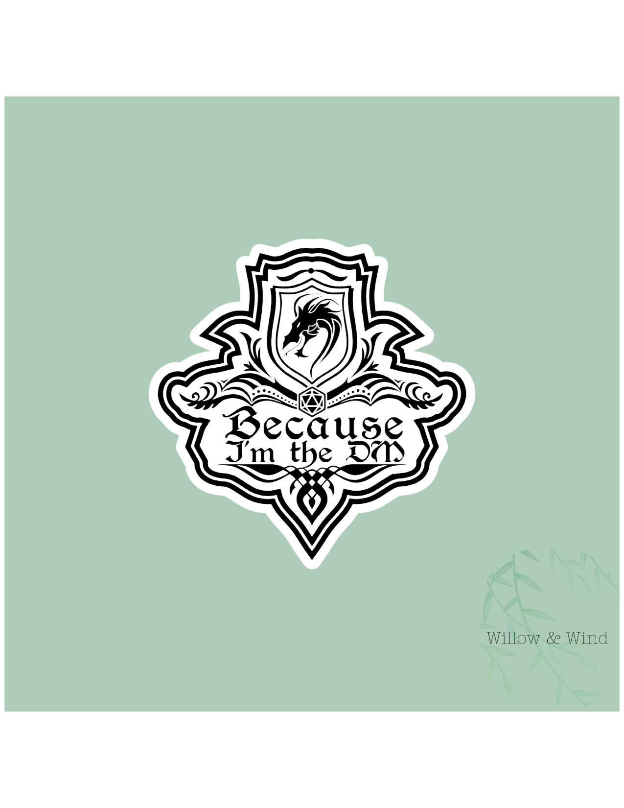 Because I'm The DM Nerdy Sticker