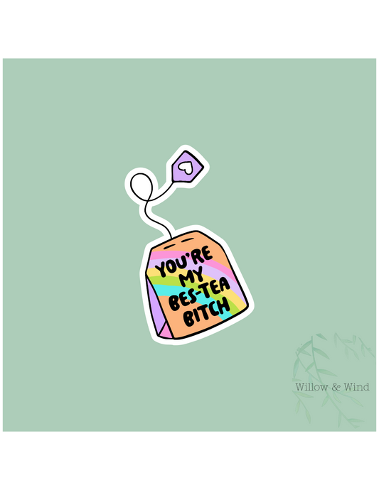 Best-Tea Bitch Sticker