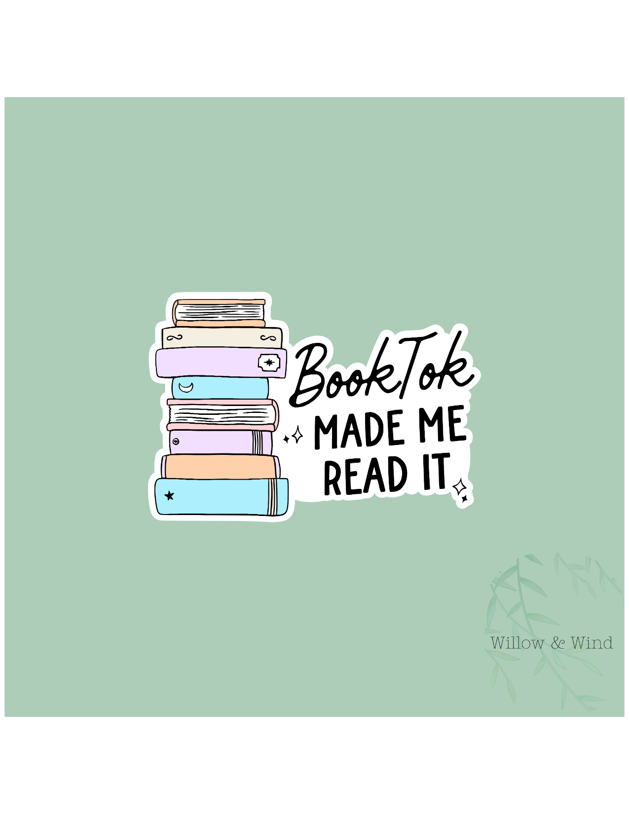Booktok Made me Read It - Bookish Sticker