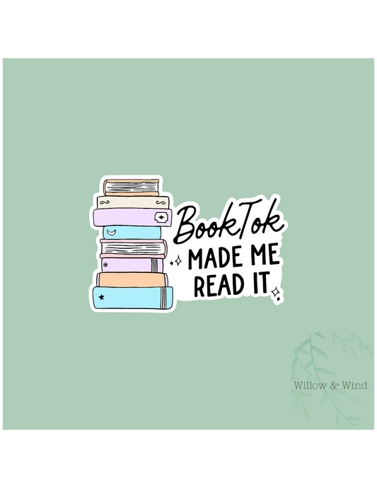 Booktok Made me Read It - Bookish Sticker