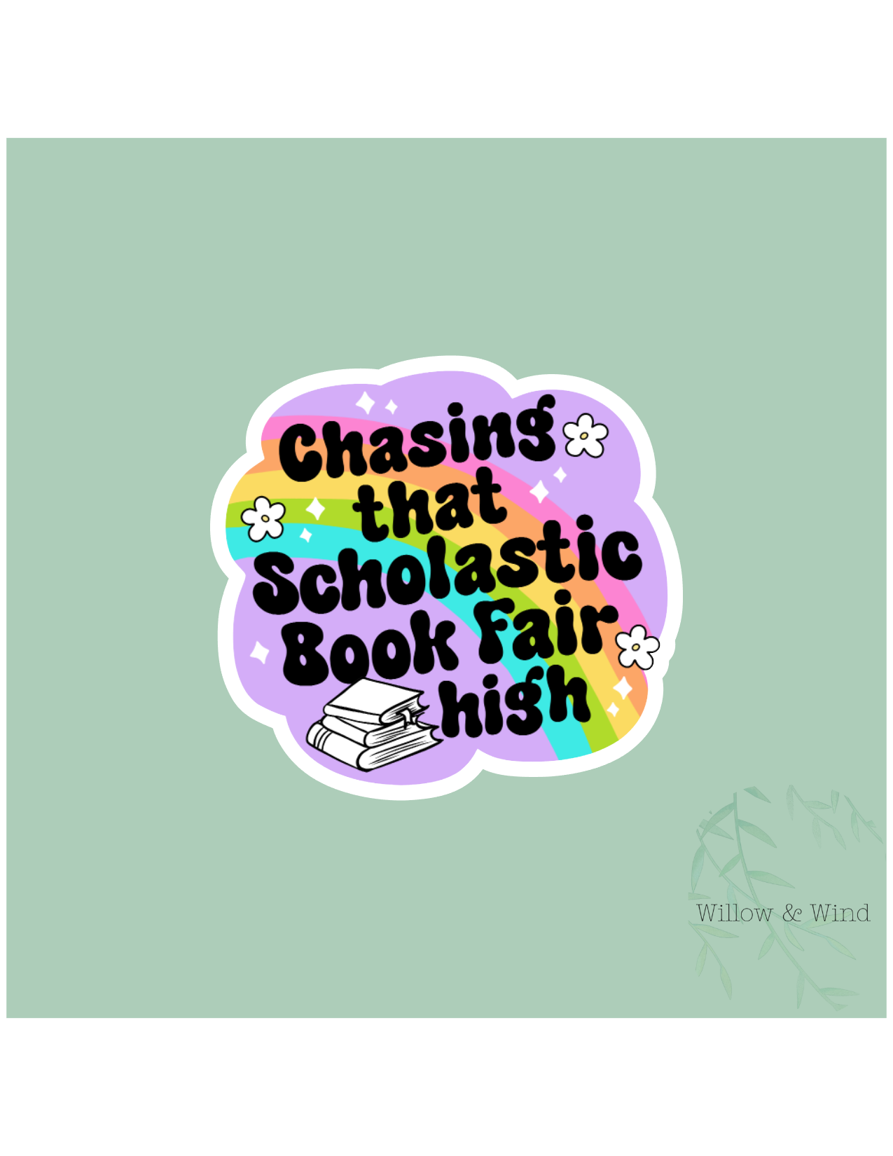 Chasing That Scholastic Bookfair High - Bookish Sticker