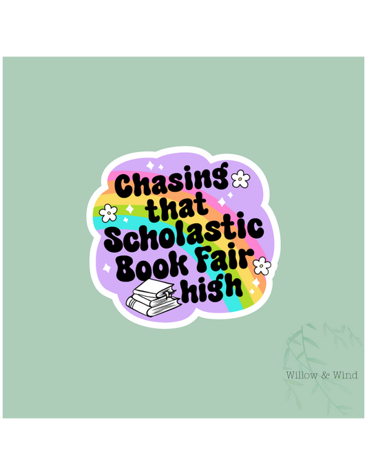 Chasing That Scholastic Bookfair High - Bookish Sticker