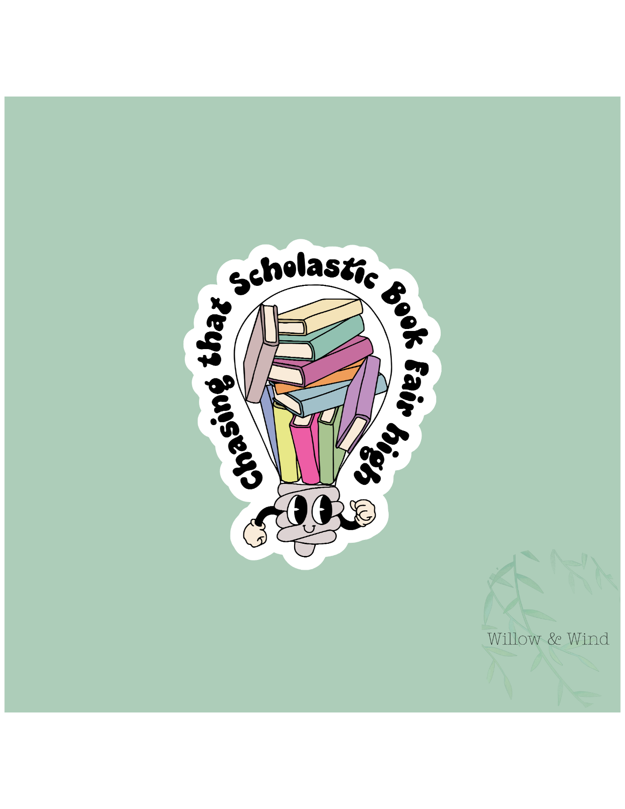Chasing That Scholastic Bookfair High - Bookish Sticker