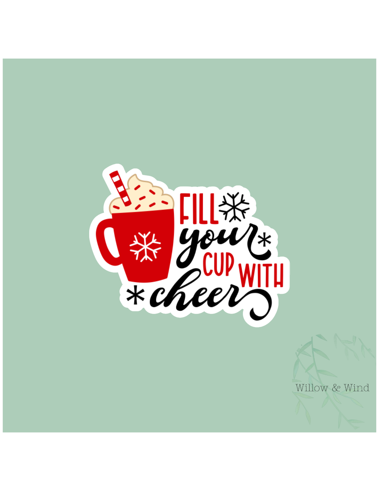Fill Your Cup With Cheer Christmas Sticker