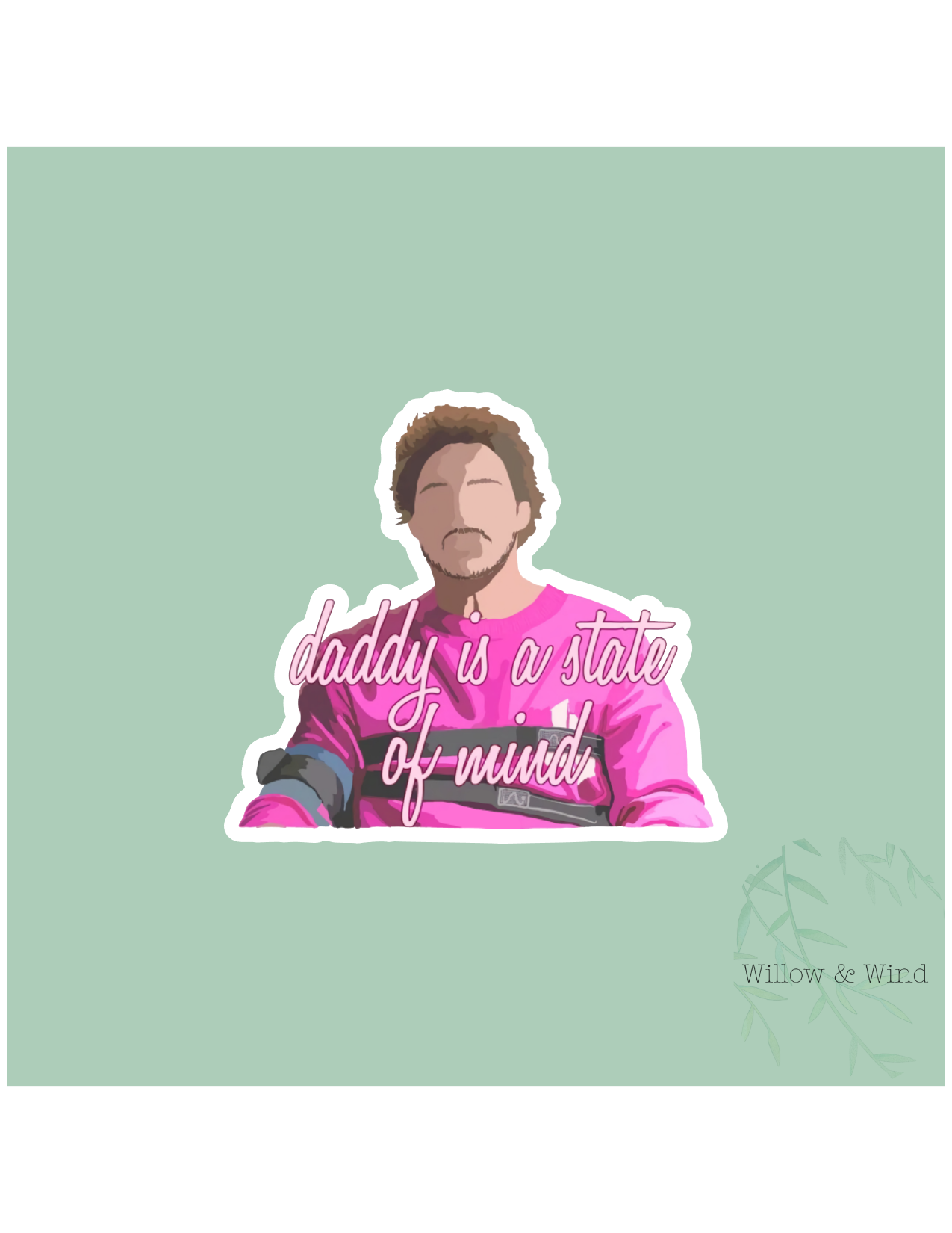 Daddy Is A State of Mind Pedro Sticker