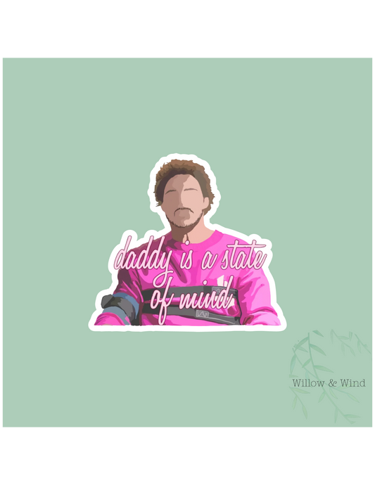 Daddy Is A State of Mind Pedro Sticker