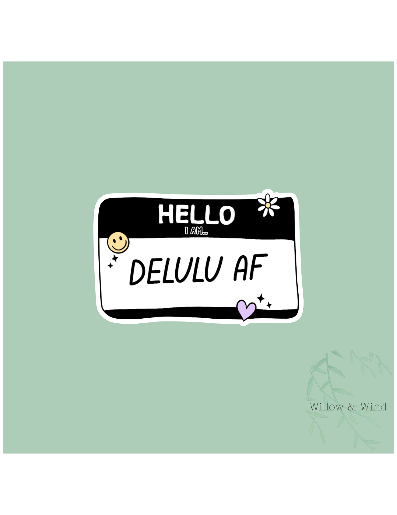 Delulu AF Sticker