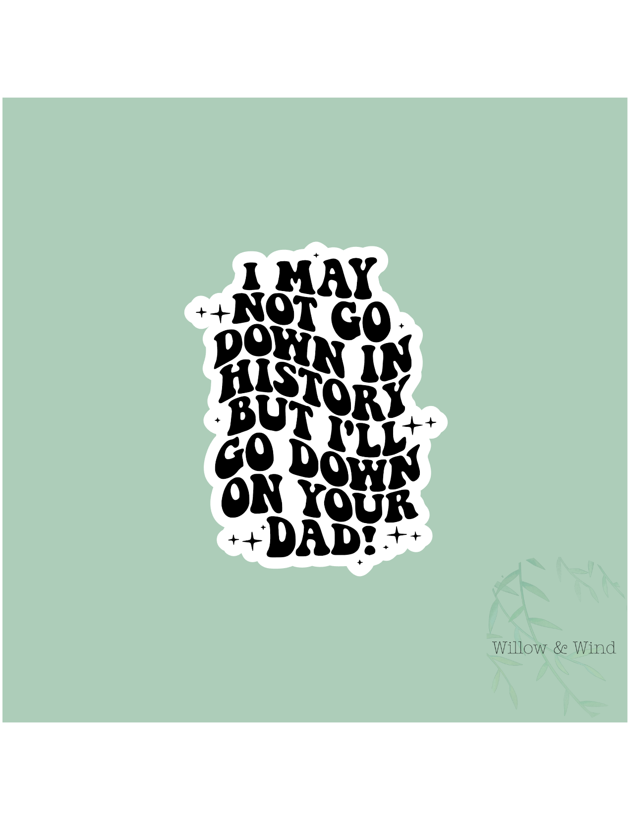 Down in History Sticker
