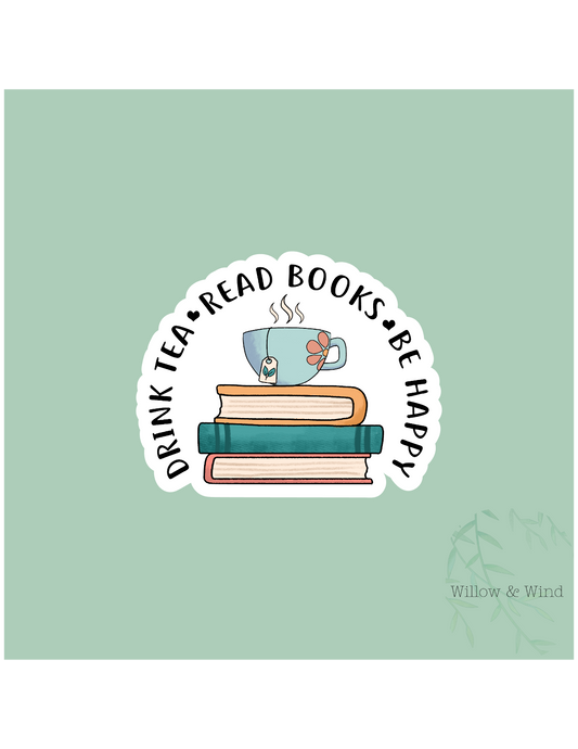 Tea, Books, Happy - Bookish Sticker