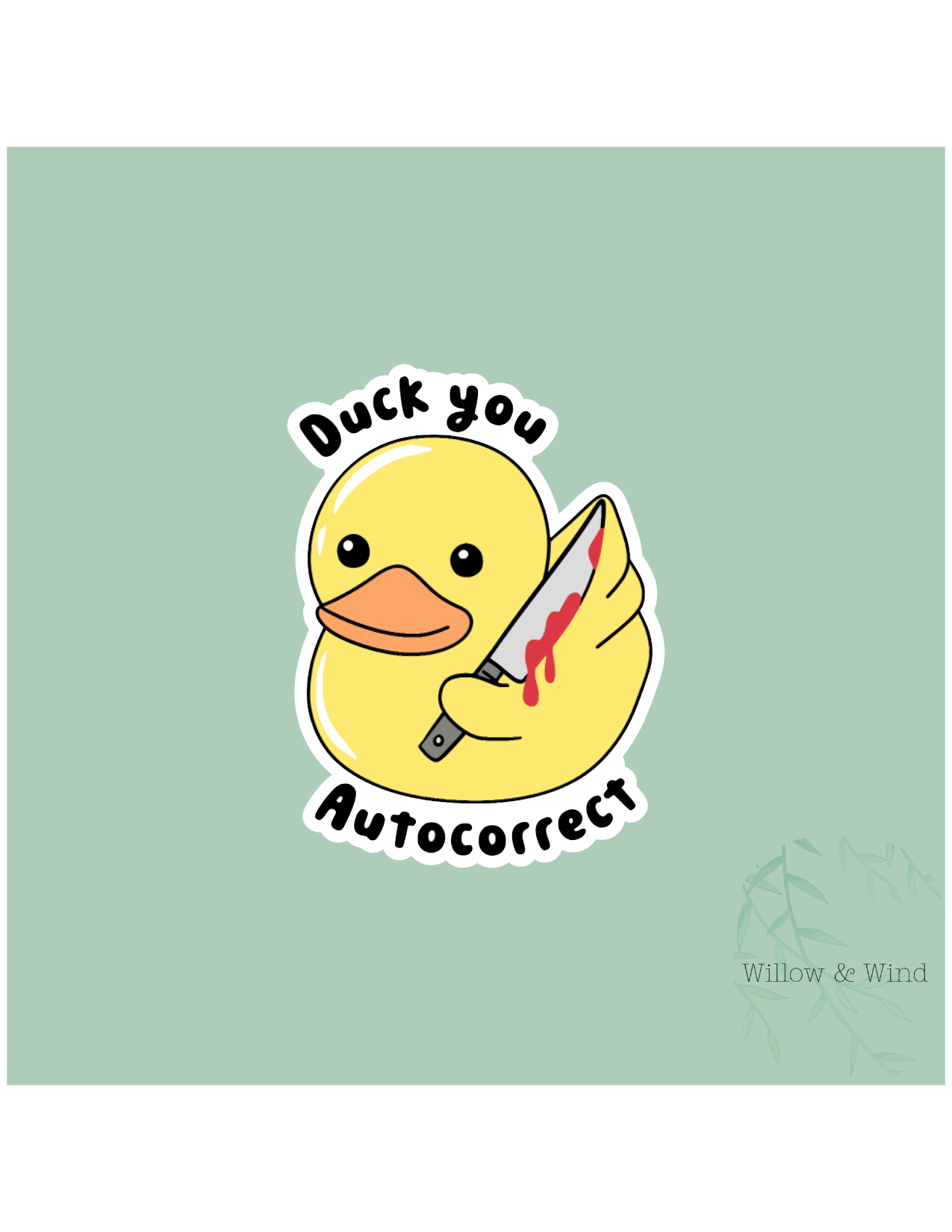 Duck You Autocorrect Sticker