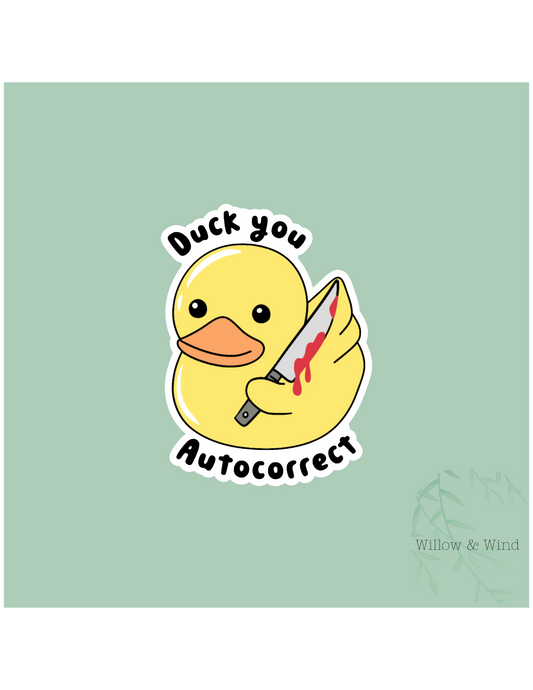 Duck You Autocorrect Sticker