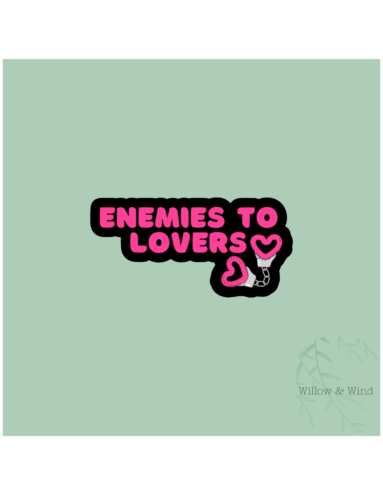 Enemies to Lovers - Bookish Sticker