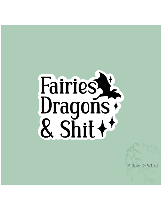 Fairies, Dragons & Shit - Bookish Sticker