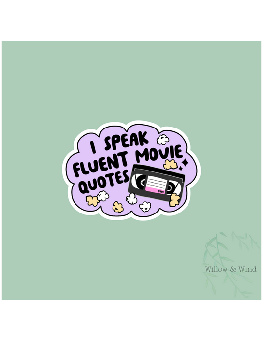 Fluent In Movie Quotes Sticker
