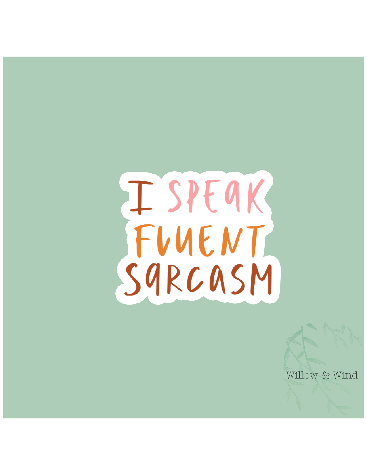 Fluent Sarcasm Sticker