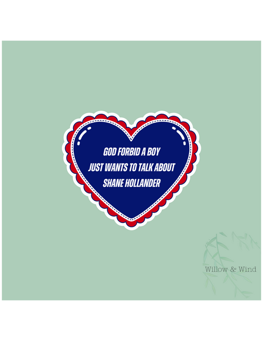 God Forbid A Boy Talks About Shane - Heated Rivalry Sticker