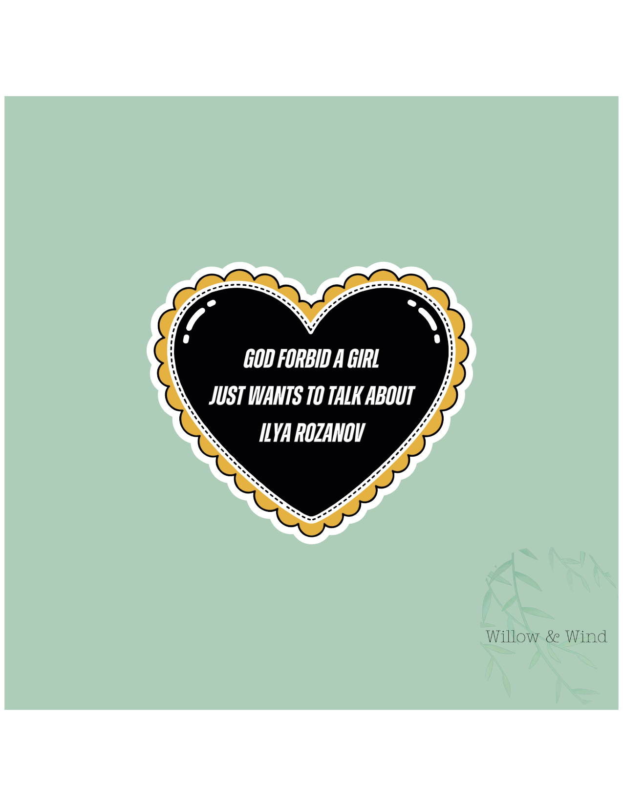 God Forbid A Girl Talks About Ilya - Heated Rivalry Sticker
