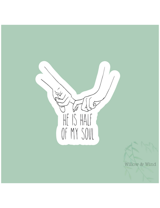 Half of My Soul - Bookish Sticker