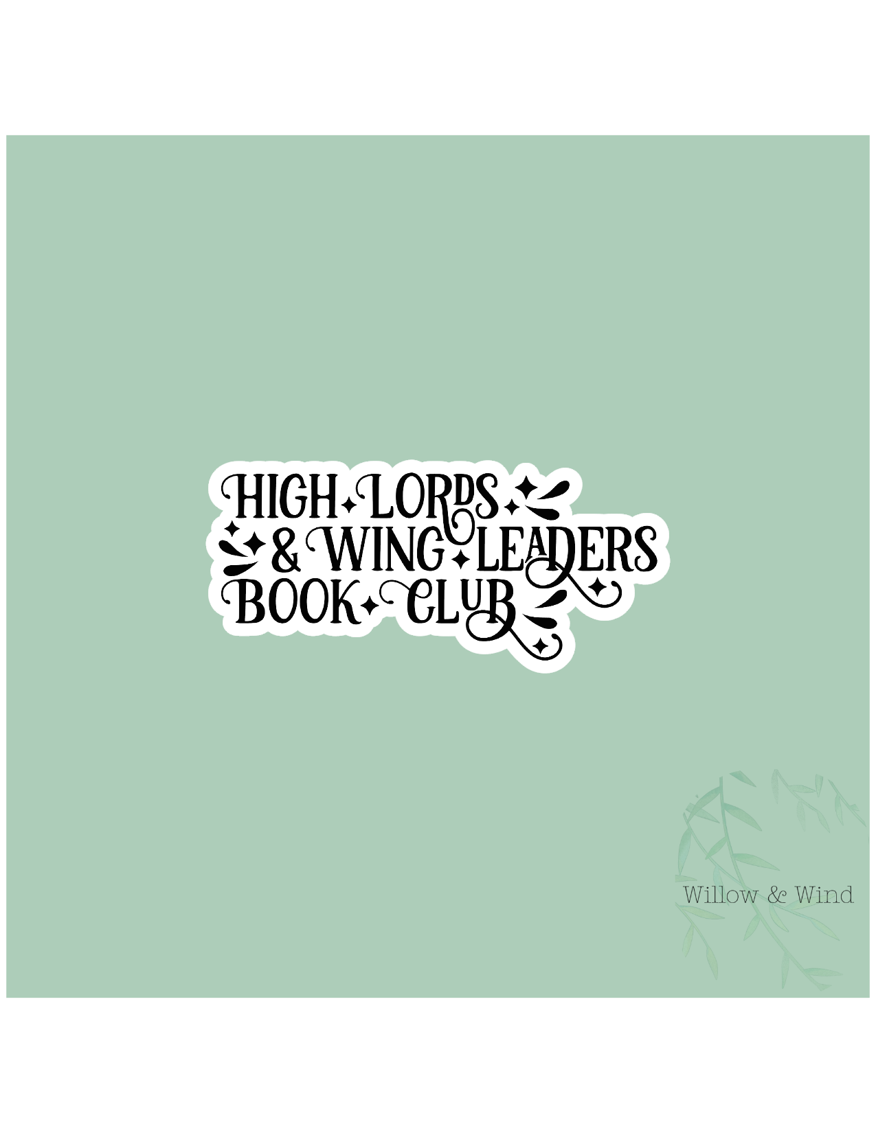 High Lords & Wing Leaders Bookclub - A Court of Thorns and Roses Sticker