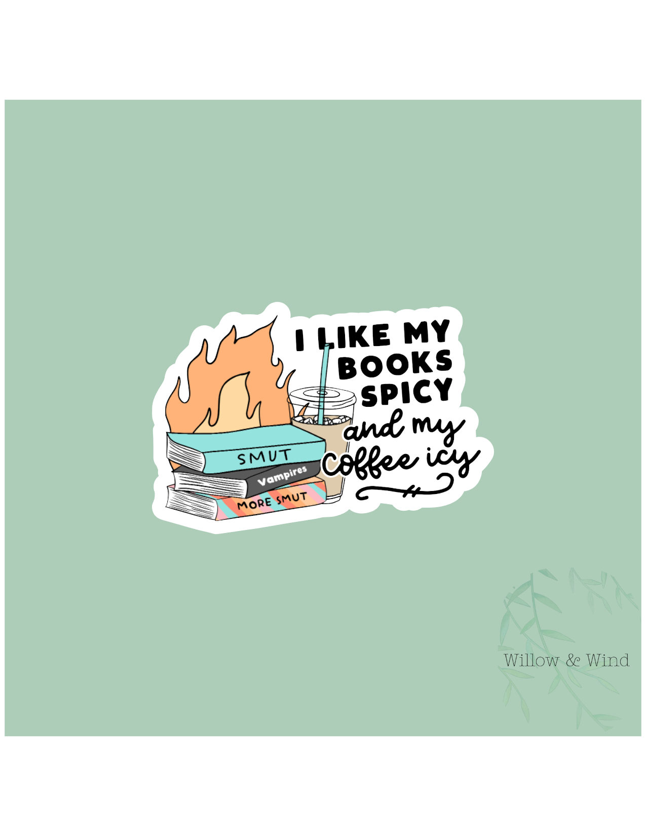 I Like My Books Spicy - Bookish Sticker