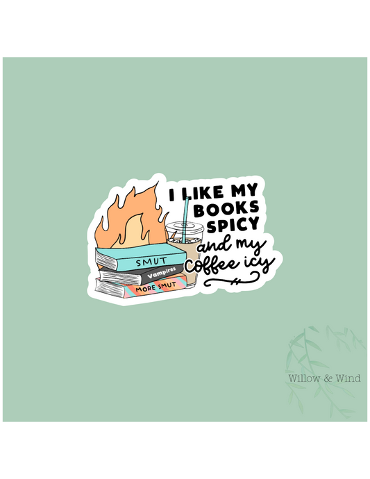 I Like My Books Spicy - Bookish Sticker