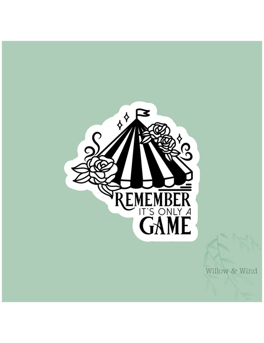 Remember, It's Just A Game - Bookish Sticker