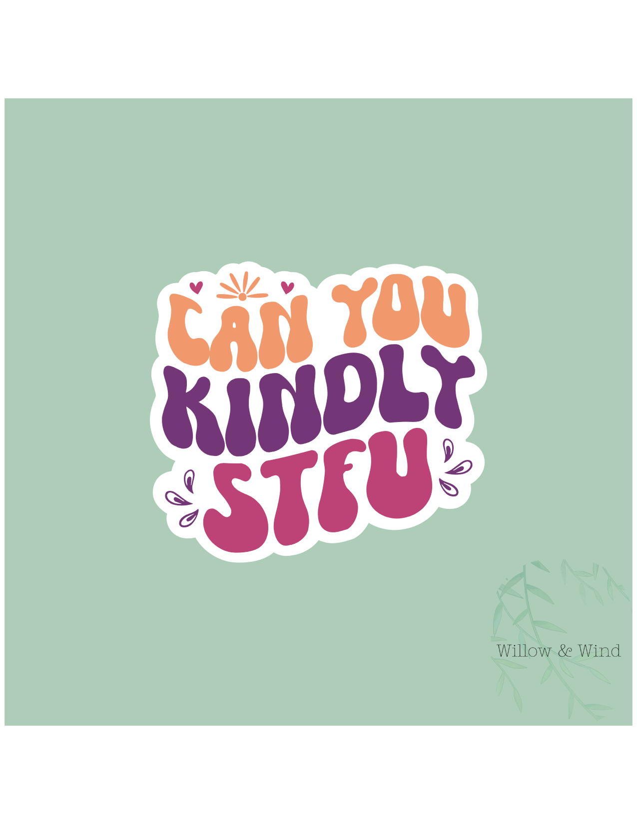 Can You Kindly Sticker