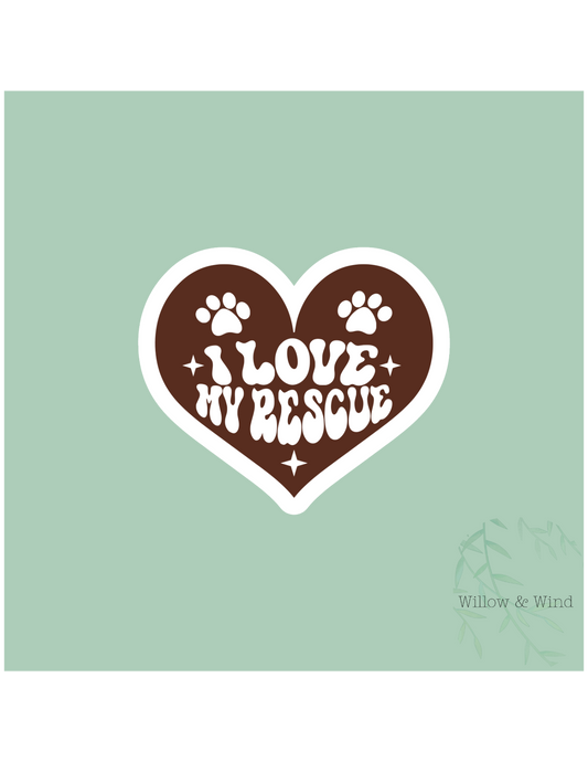Love my Rescue Animal Sticker