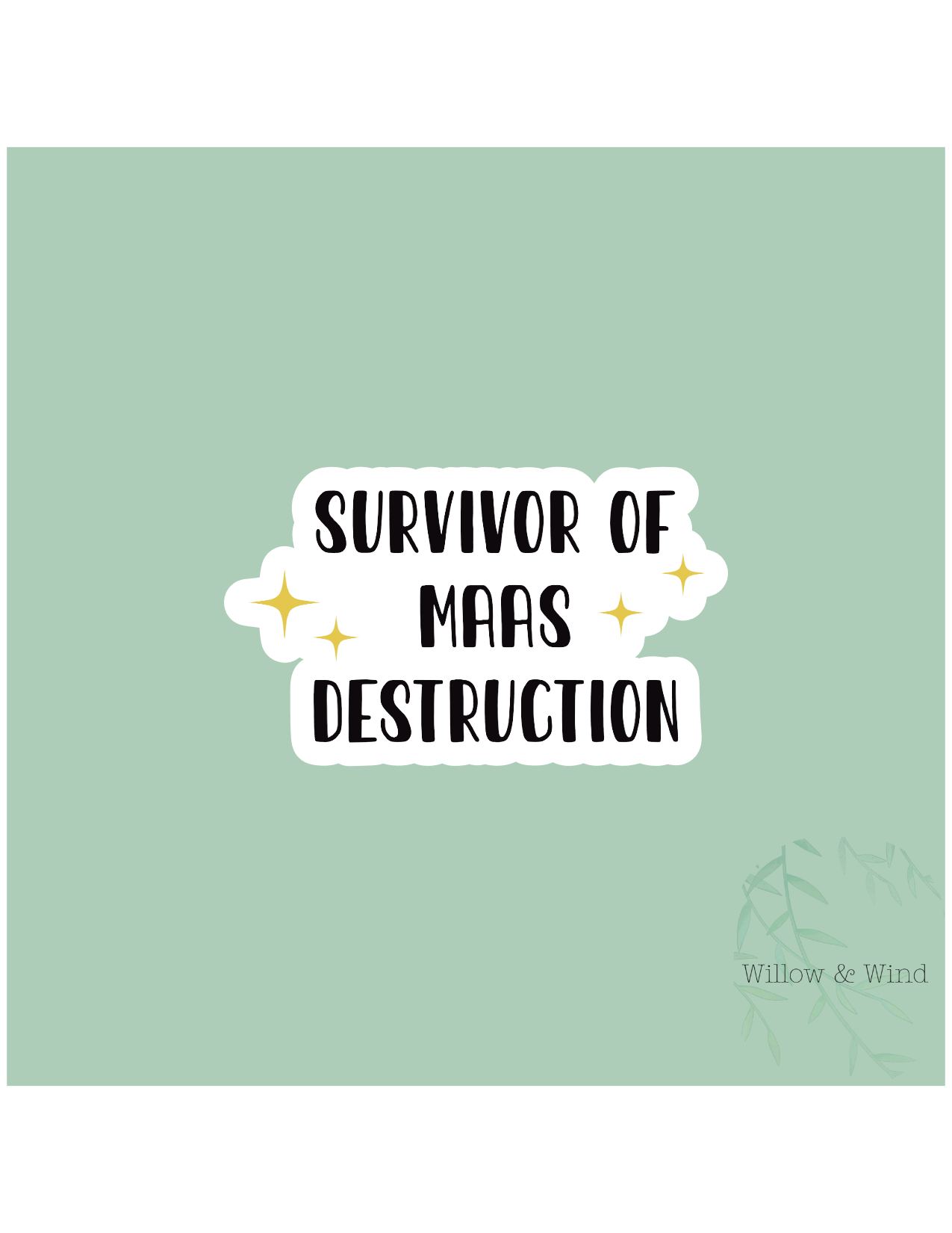 Maas Destruction - A Court of Thorns and Roses Sticker