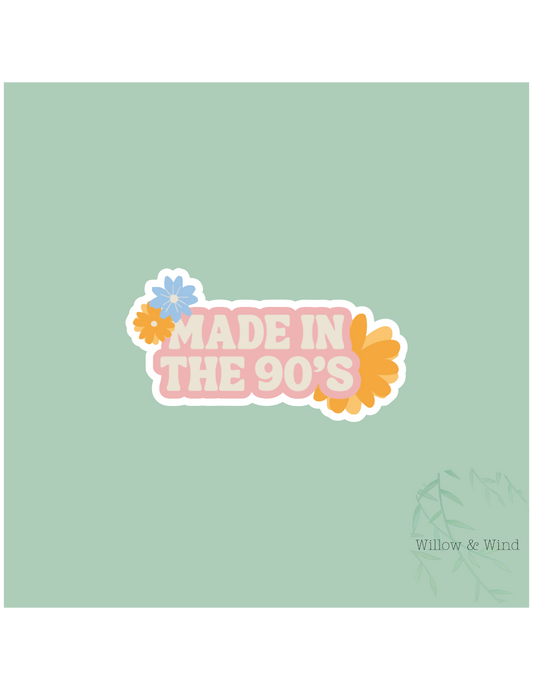 Made In The 90's Sticker