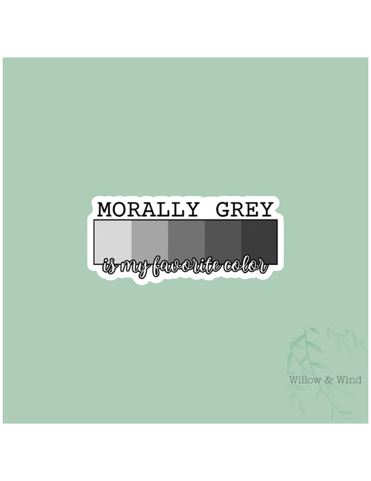 Morally Grey - Bookish Sticker