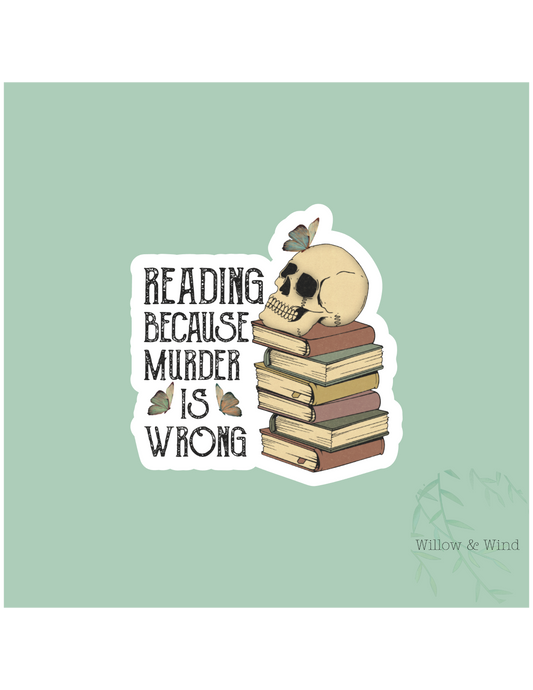 Murder is Wrong - Bookish Sticker