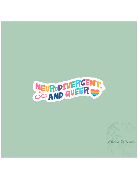 Neurodivergent & Queer - LGBTQ Sticker