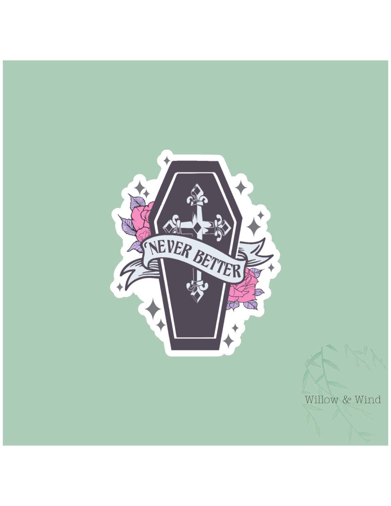 Never Better Coffin Gothic Sticker