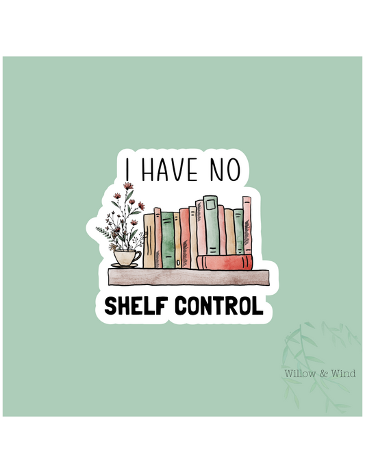 No Shelf Control - Bookish Sticker