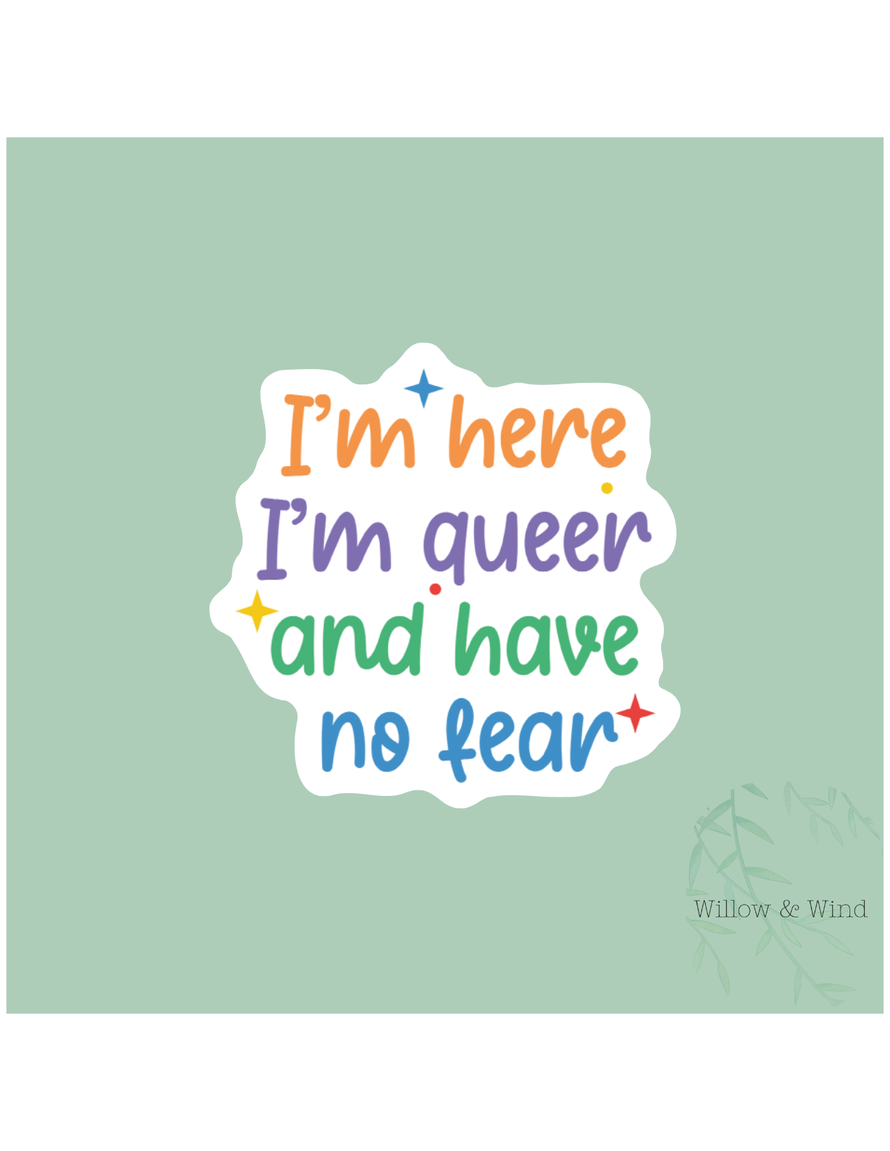 Queer & Here - LGBTQ Sticker