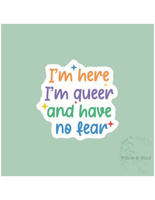 Queer & Here - LGBTQ Sticker