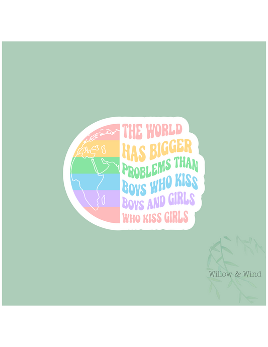 Bigger Problems - LGBTQ Sticker