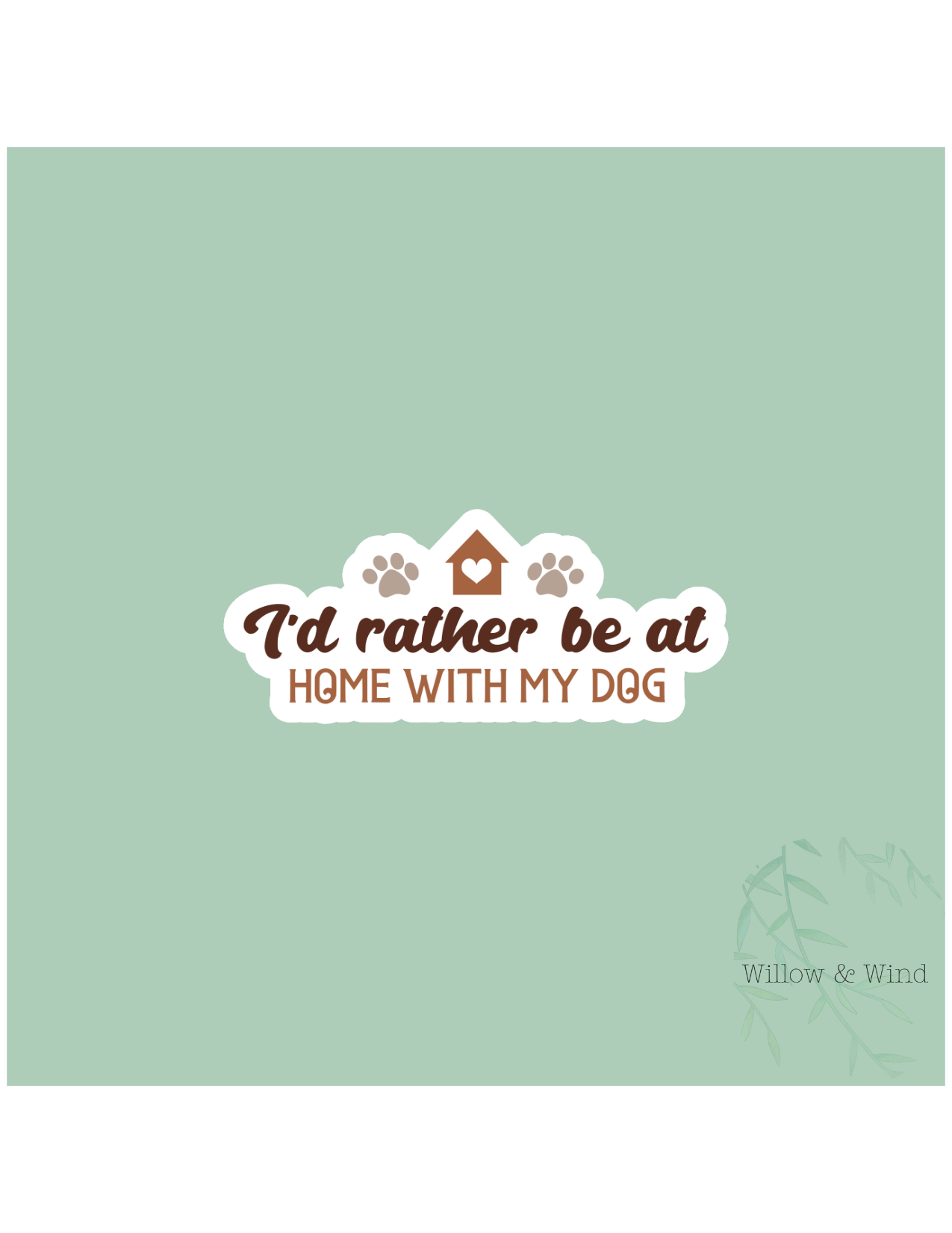Rather Be At Home With My Dog Animal Sticker