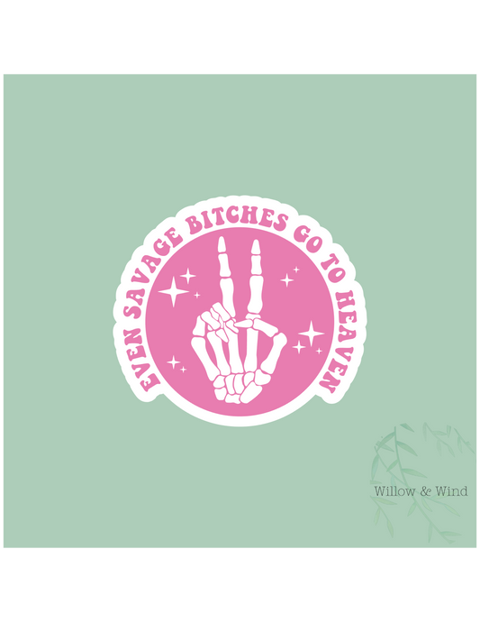 Savage Bitches Sticker