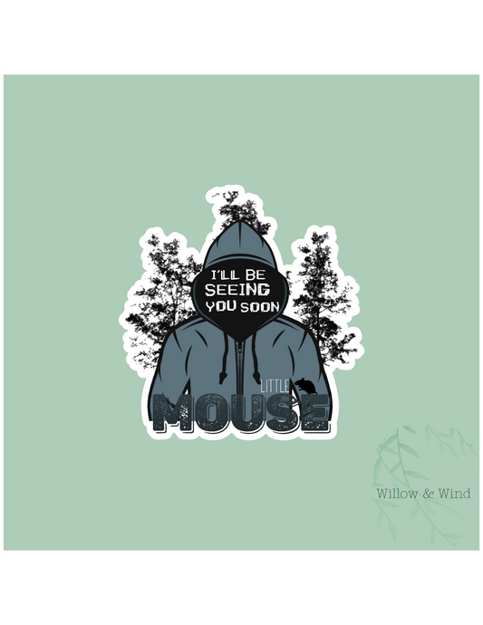 See You Soon Little Mouse - Bookish Sticker
