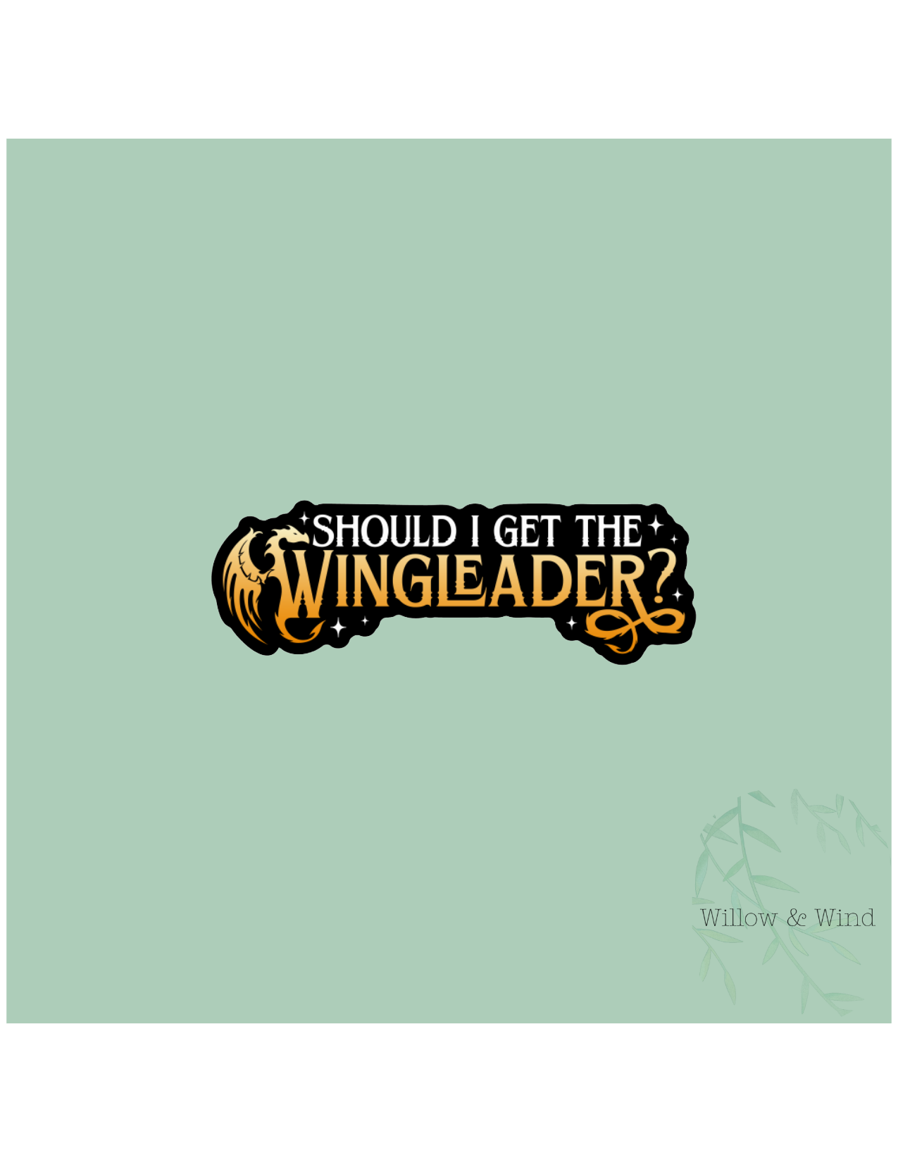 Get The Wingleader - Fourth Wing Sticker