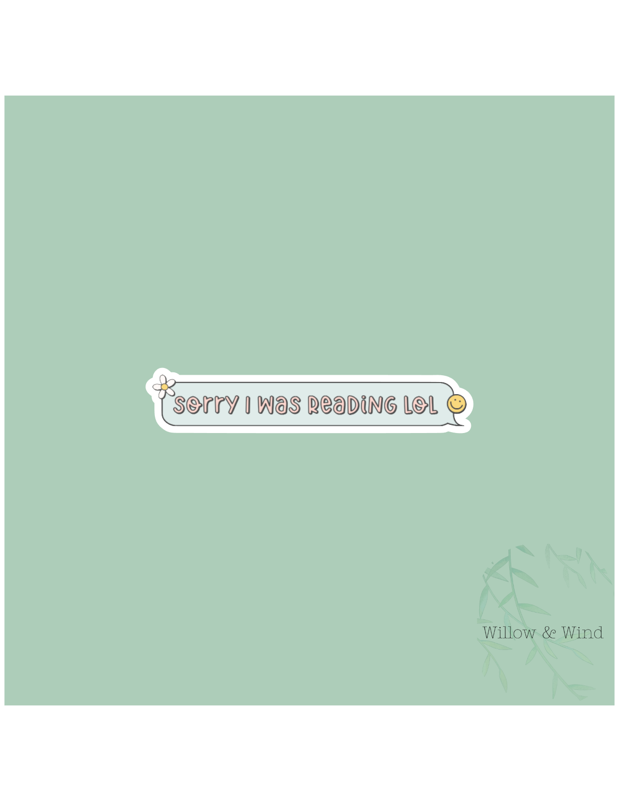 Sorry I Was Reading - Bookish Sticker