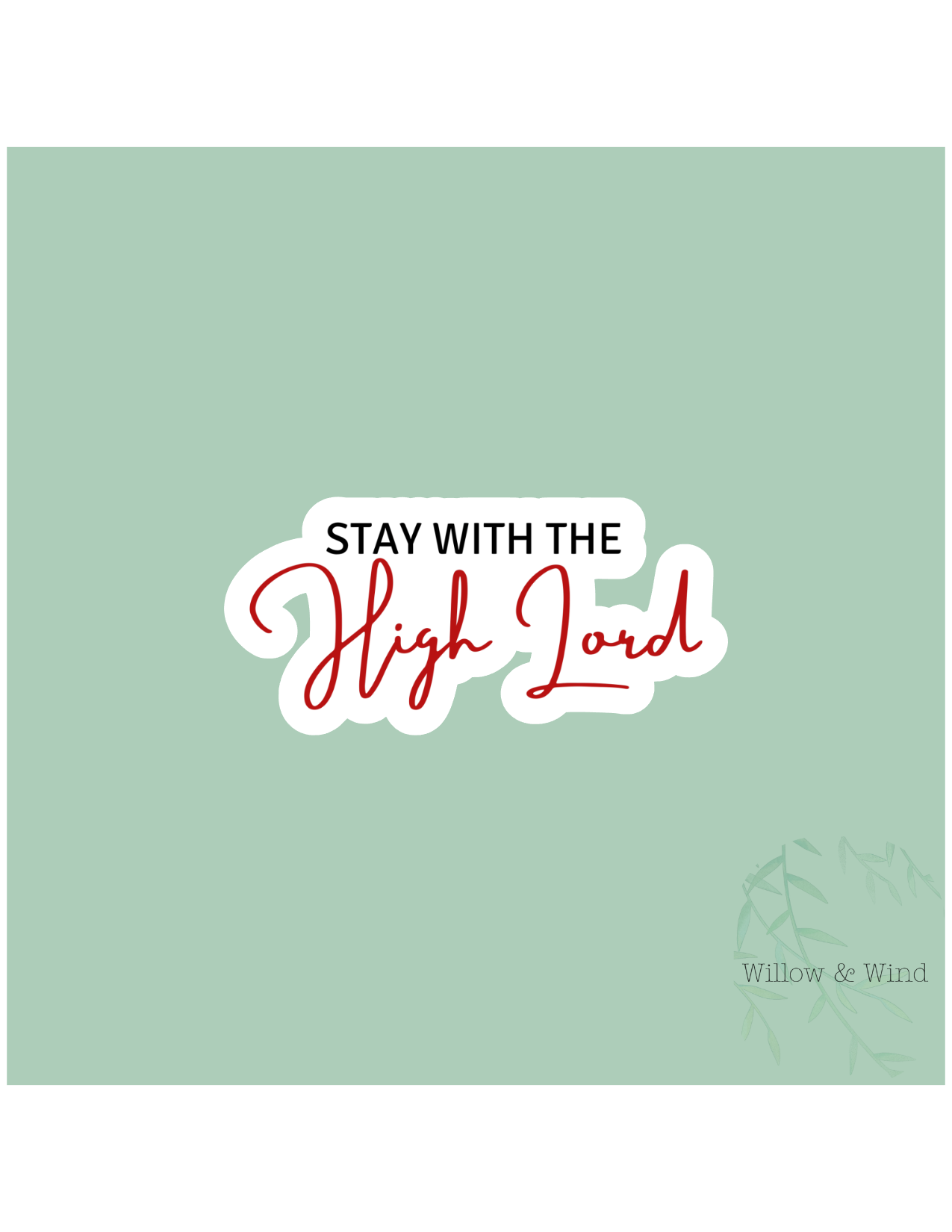 Stay With The Highlord - A Court of Thorns and Roses Sticker