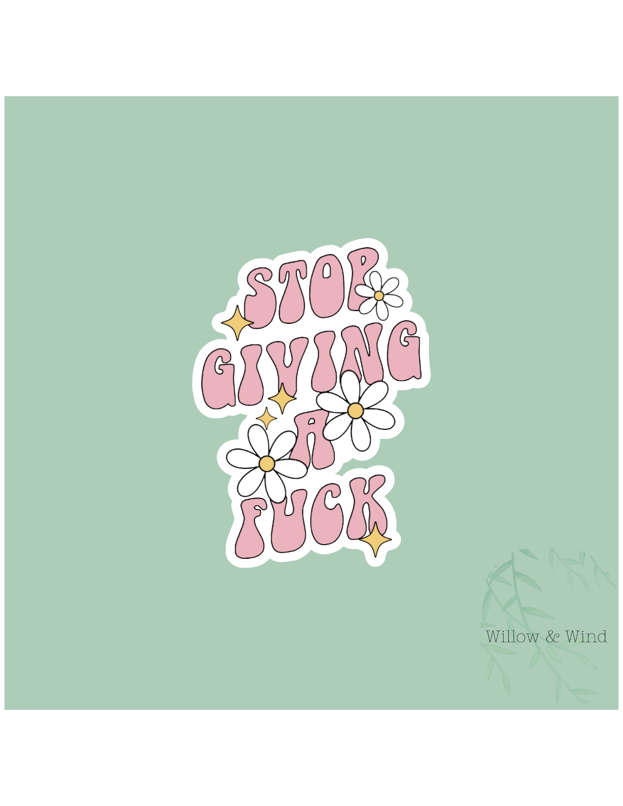 Stop Giving A Fcuk Sticker