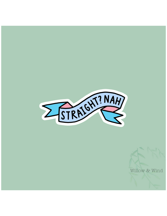Straight? Nah. - LGBTQ Sticker