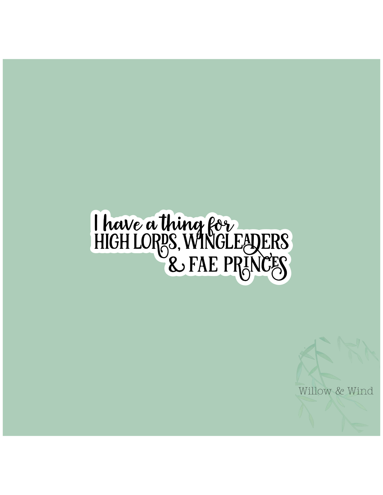 A Thing for highlords - A Court of Thorns and Roses Sticker